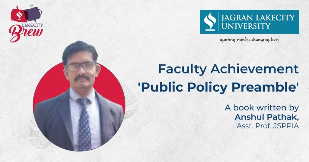 ‘Public Policy Preamble’ – A Book by Anshul Pathak, Asst. Prof. JSPPIA