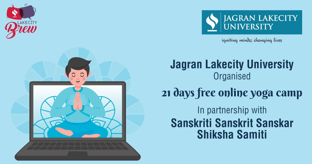 Jagran Lakecity University Organised 21 Days Free Online Yoga Camp