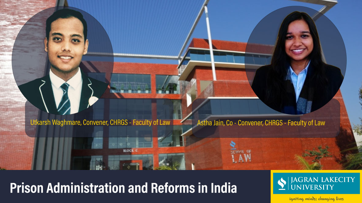 Prison Administration and Reforms in India