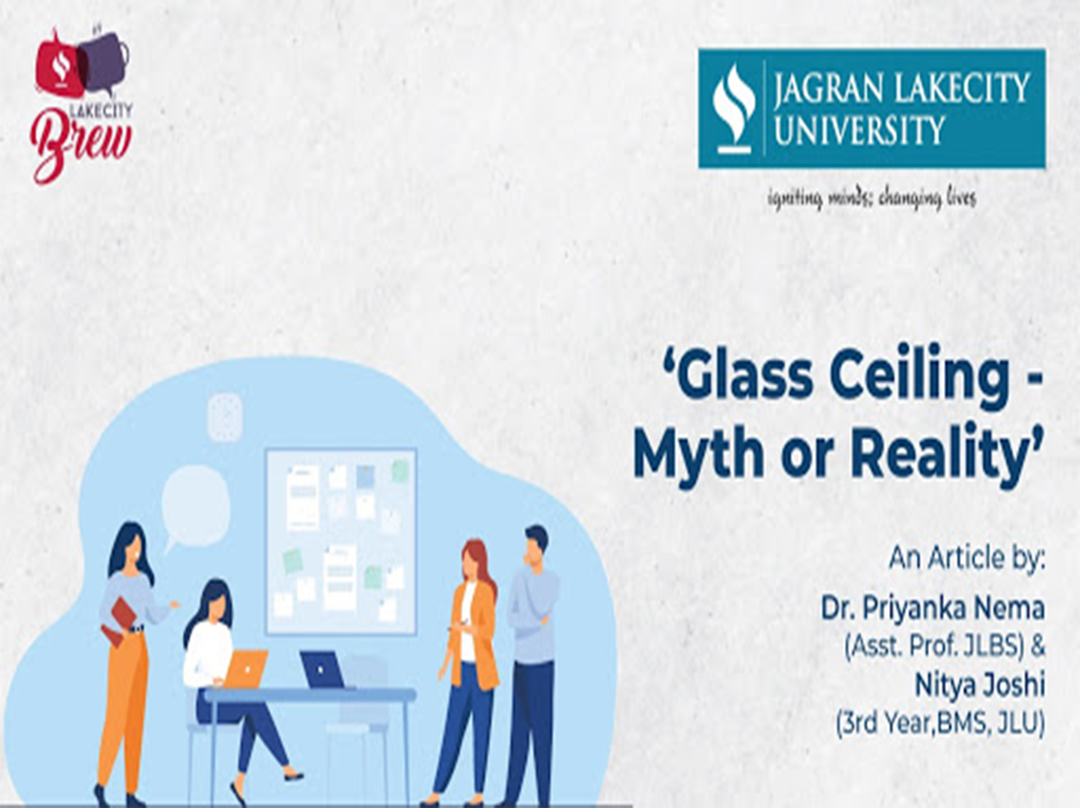Glass Ceiling – Myth or Reality!